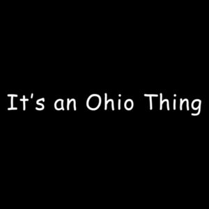 It's an Ohio Thing - Ladies Electric Heather Sweatshirt Design