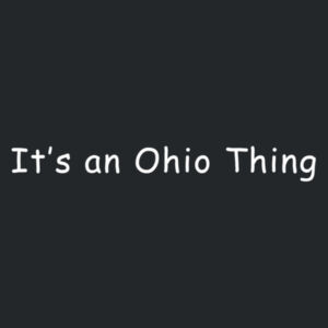 It's an Ohio Thing - Ladies Long Sleeve Cotton V-Neck Design